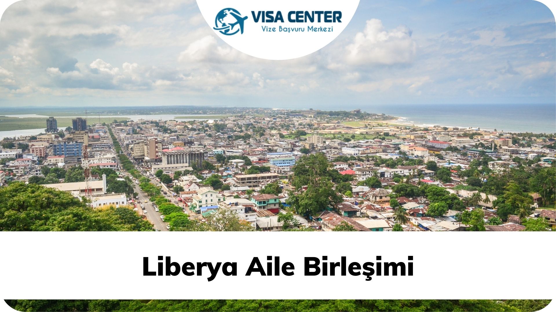 Liberya Aile Birleşimi
