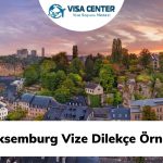 Lüksemburg Vize Dilekçe Örneği