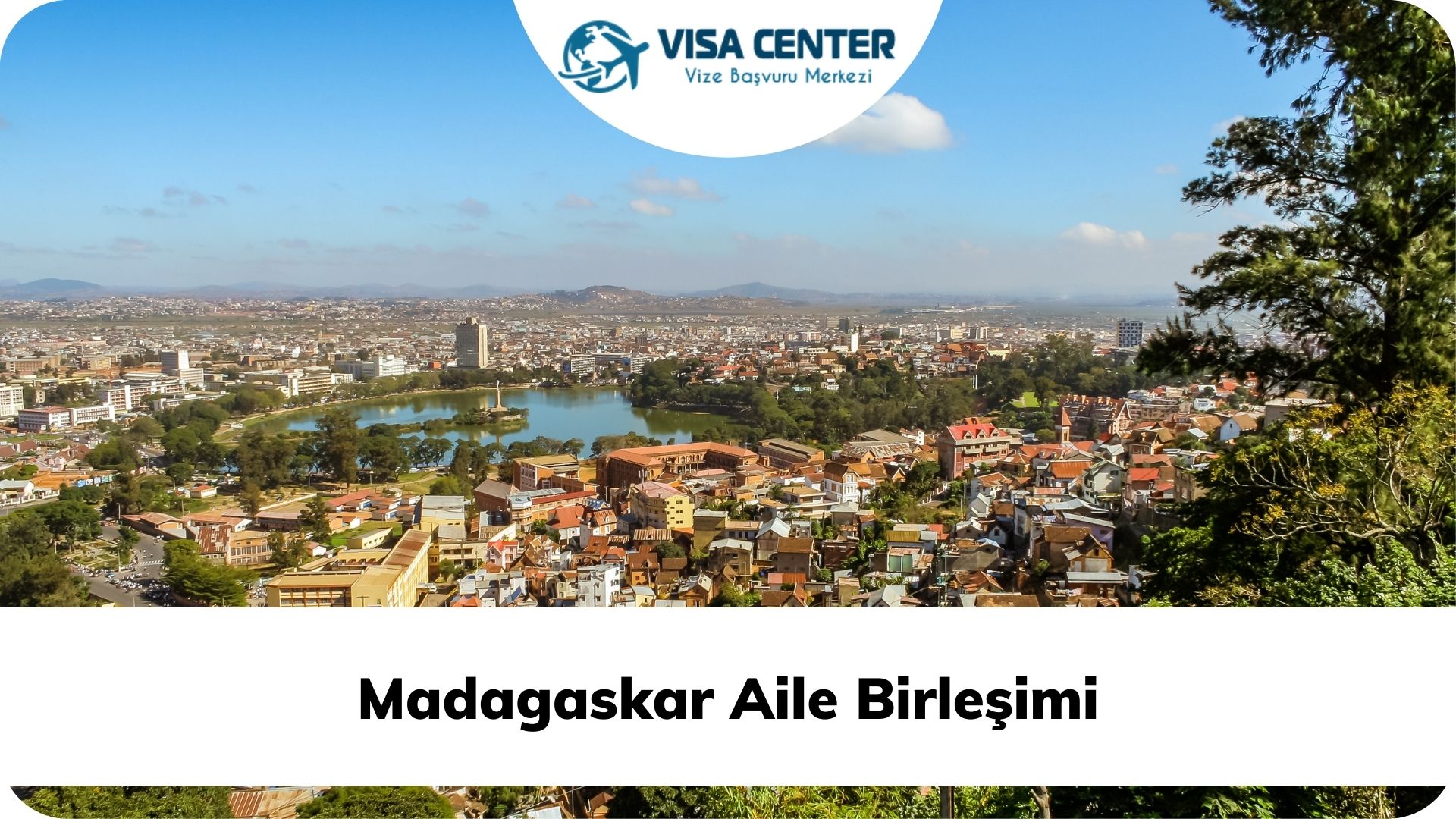 Madagaskar Aile Birleşimi