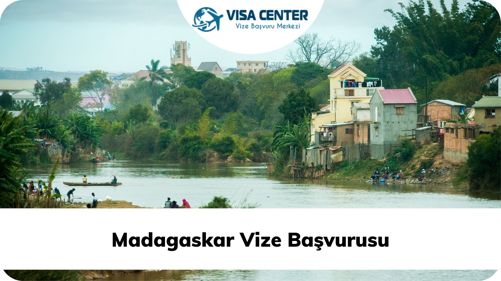 Madagaskar Vize Başvurusu