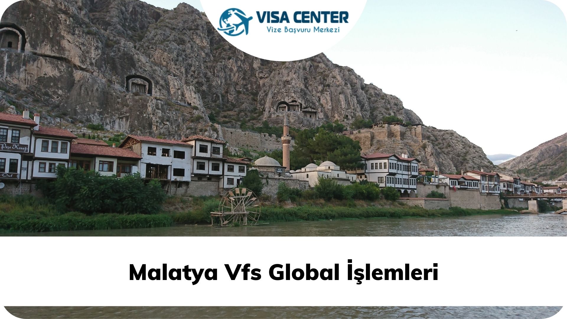 Malatya Vfs Global İşlemleri