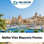 Malta Vize Başvuru Formu