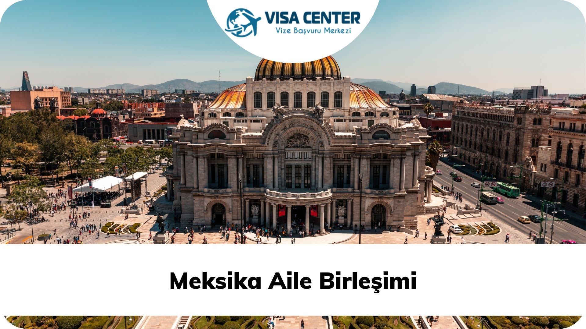 Meksika Aile Birleşimi