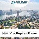 Mısır Vize Başvuru Formu