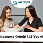 Muvafakatname Örneği ( 18 Yaş Altı İçin )