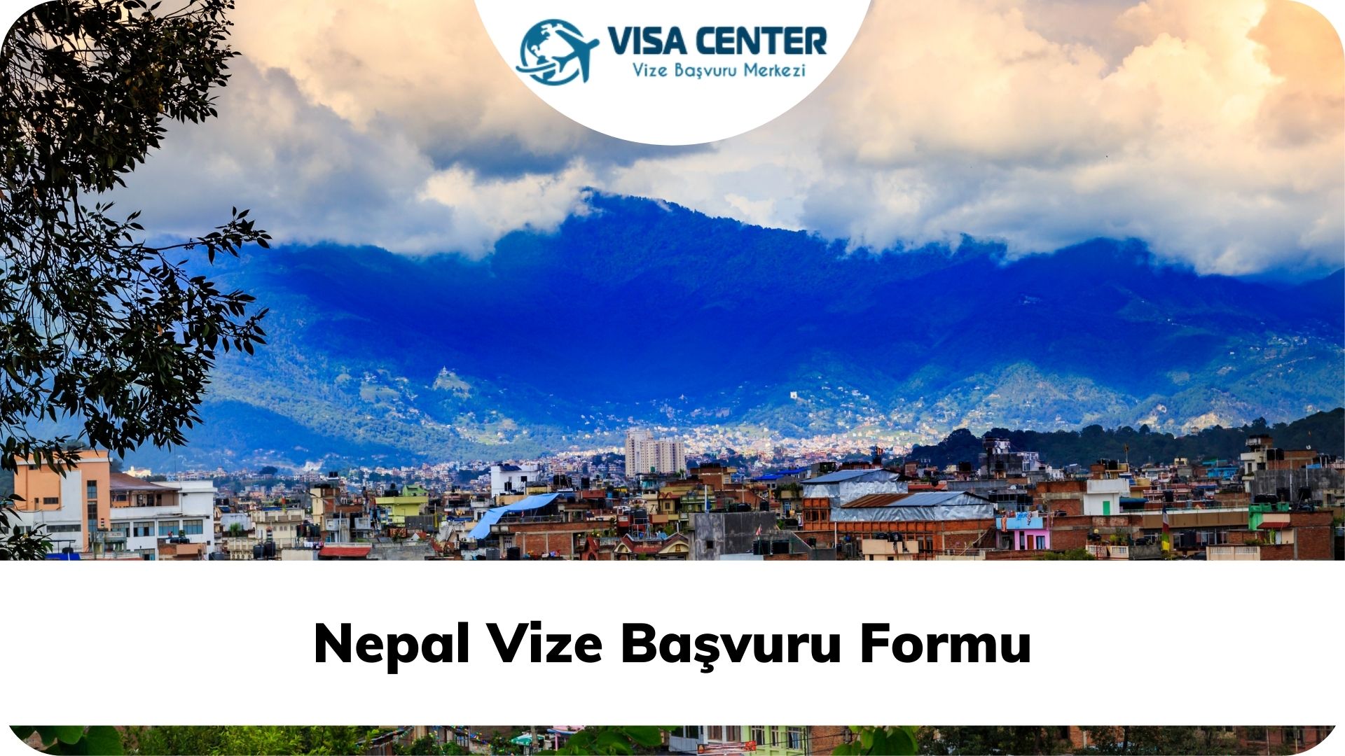 Nepal Vize Başvuru Formu