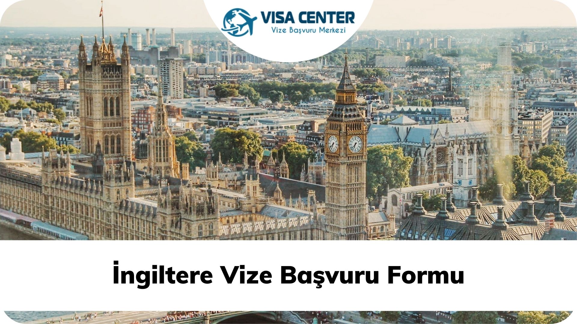 İngiltere Vize Başvuru Formu