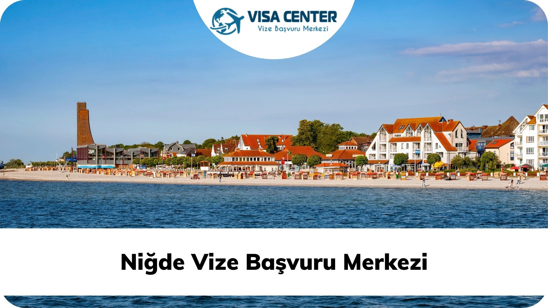 Niğde Vize Başvuru Merkezi