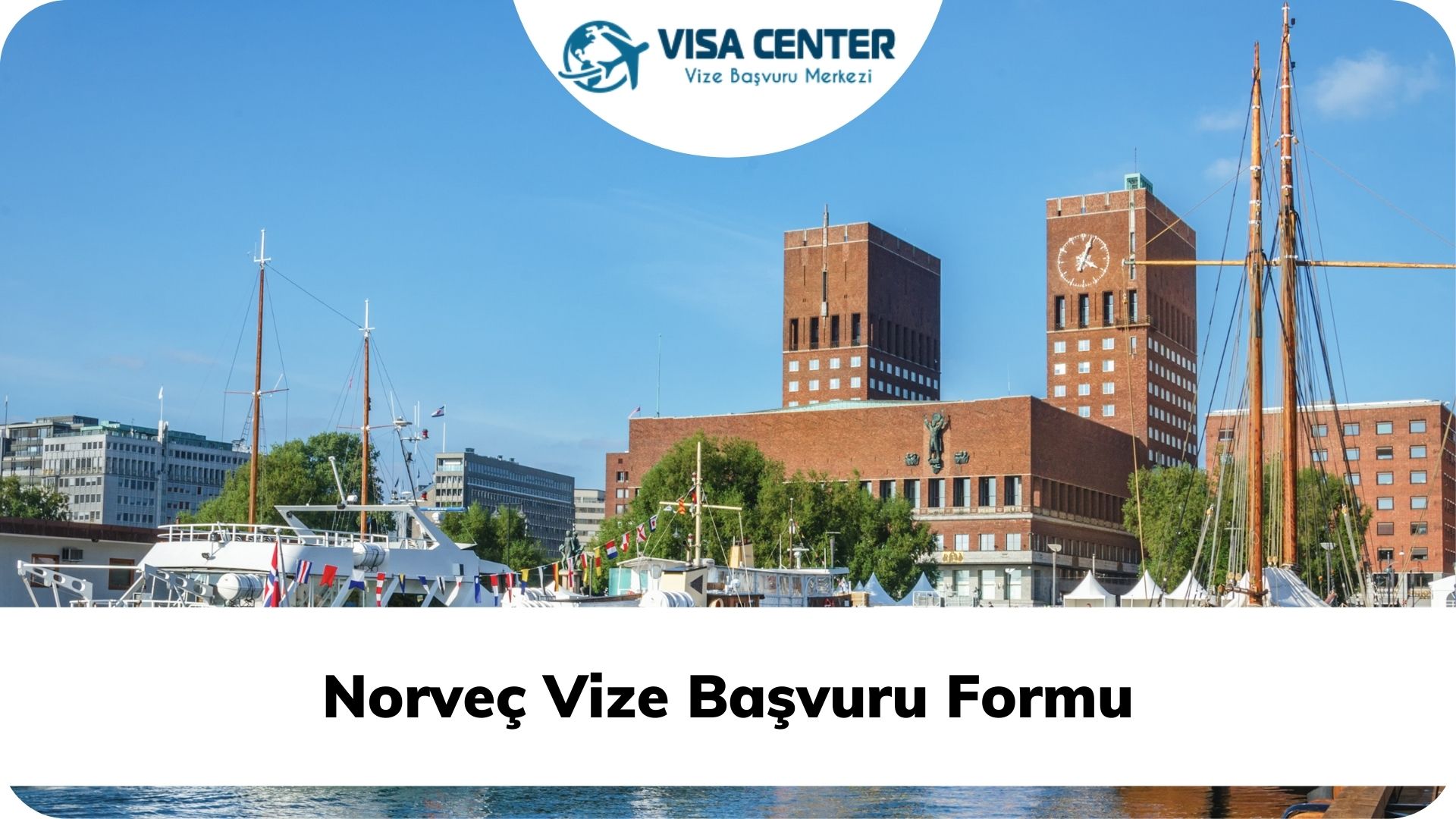 Norveç Vize Başvuru Formu