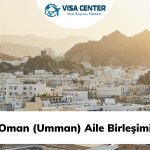 Oman ( Umman) Aile Birleşimi