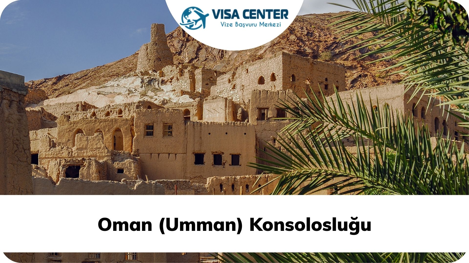 Oman (Umman) Konsolosluğu