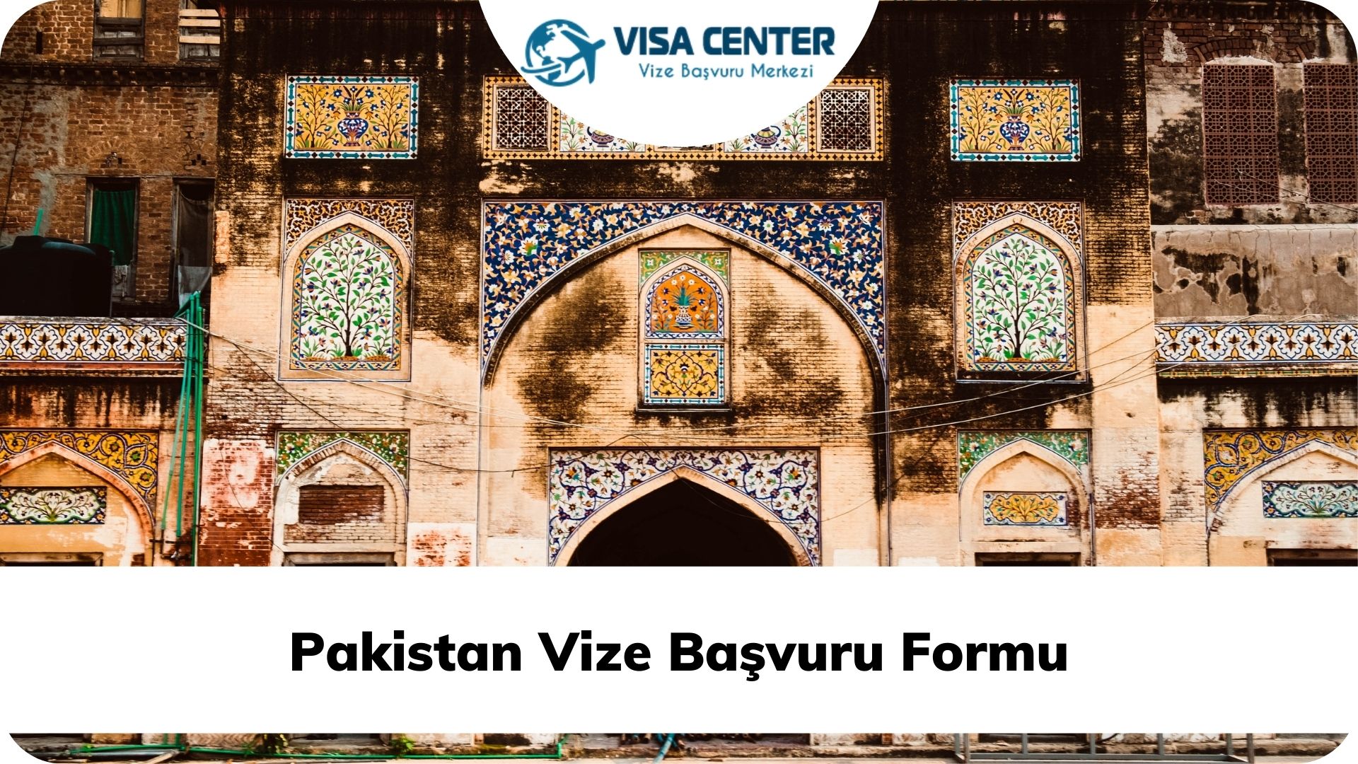 Pakistan Vize Başvuru Formu