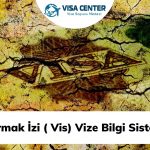 Parmak İzi ( Vis) Vize Bilgi Sistemi