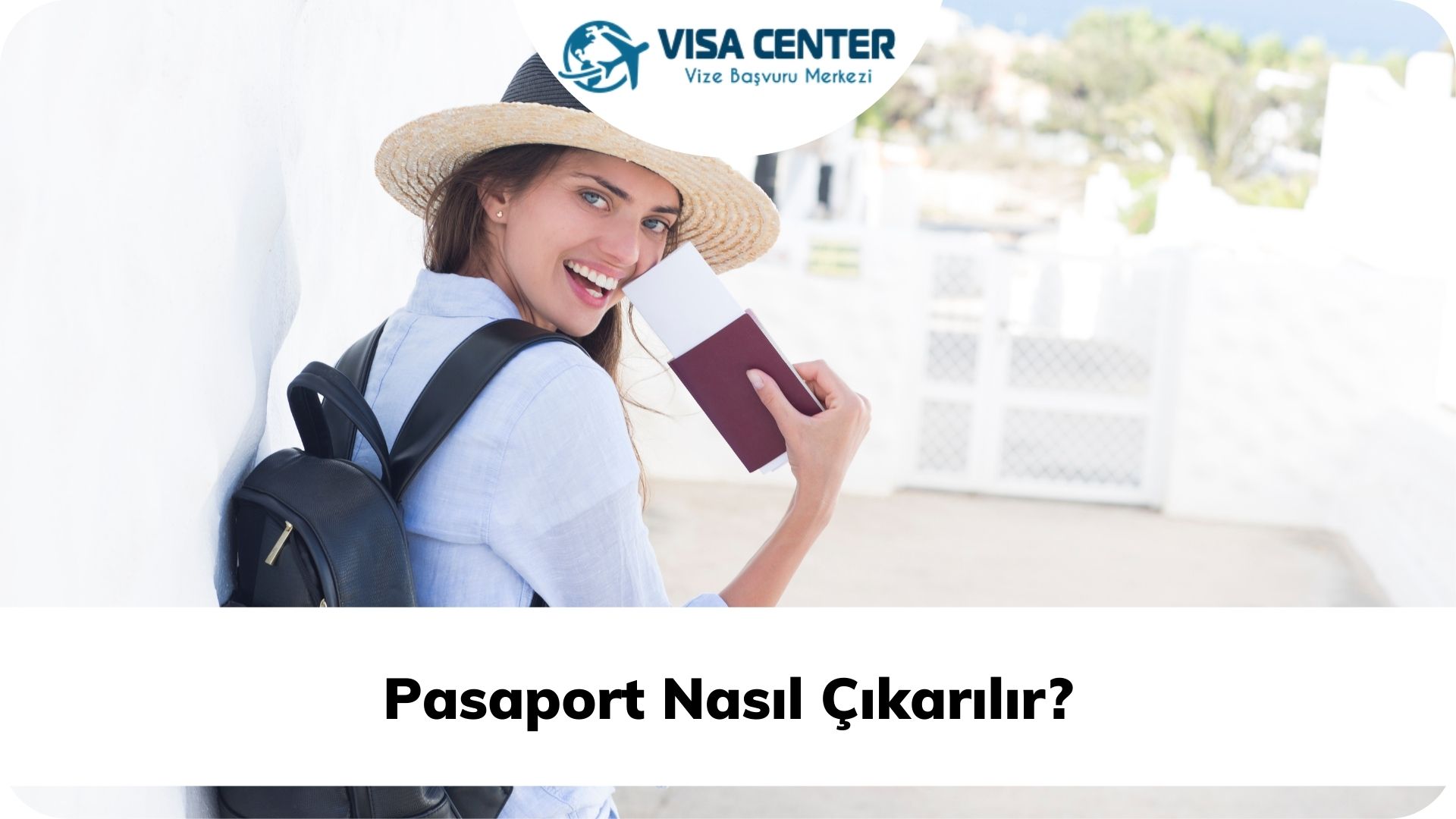 Pasaport nasıl çıkarılır?