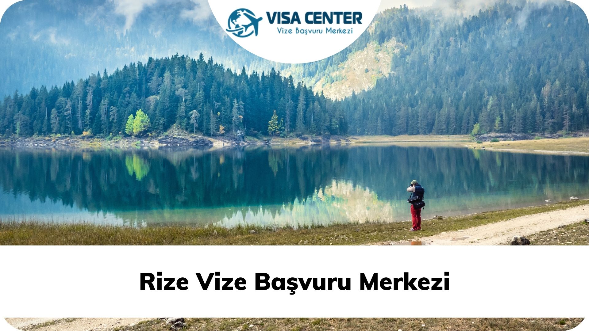 Rize Vize Başvuru Merkezi