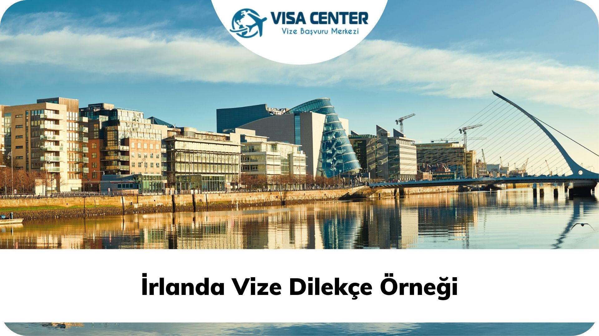 İrlanda Vize Dilekçe Örneği