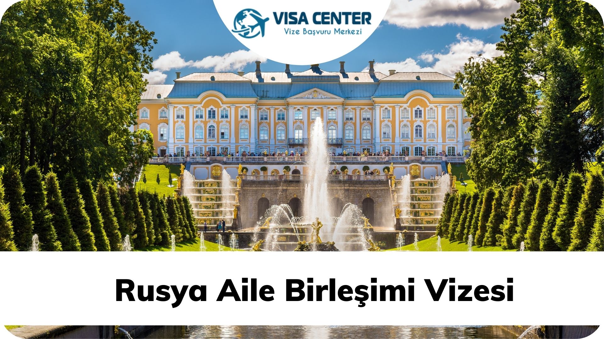 Rusya Aile Birleşimi Vizesi