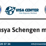 Rusya Schengen Mi