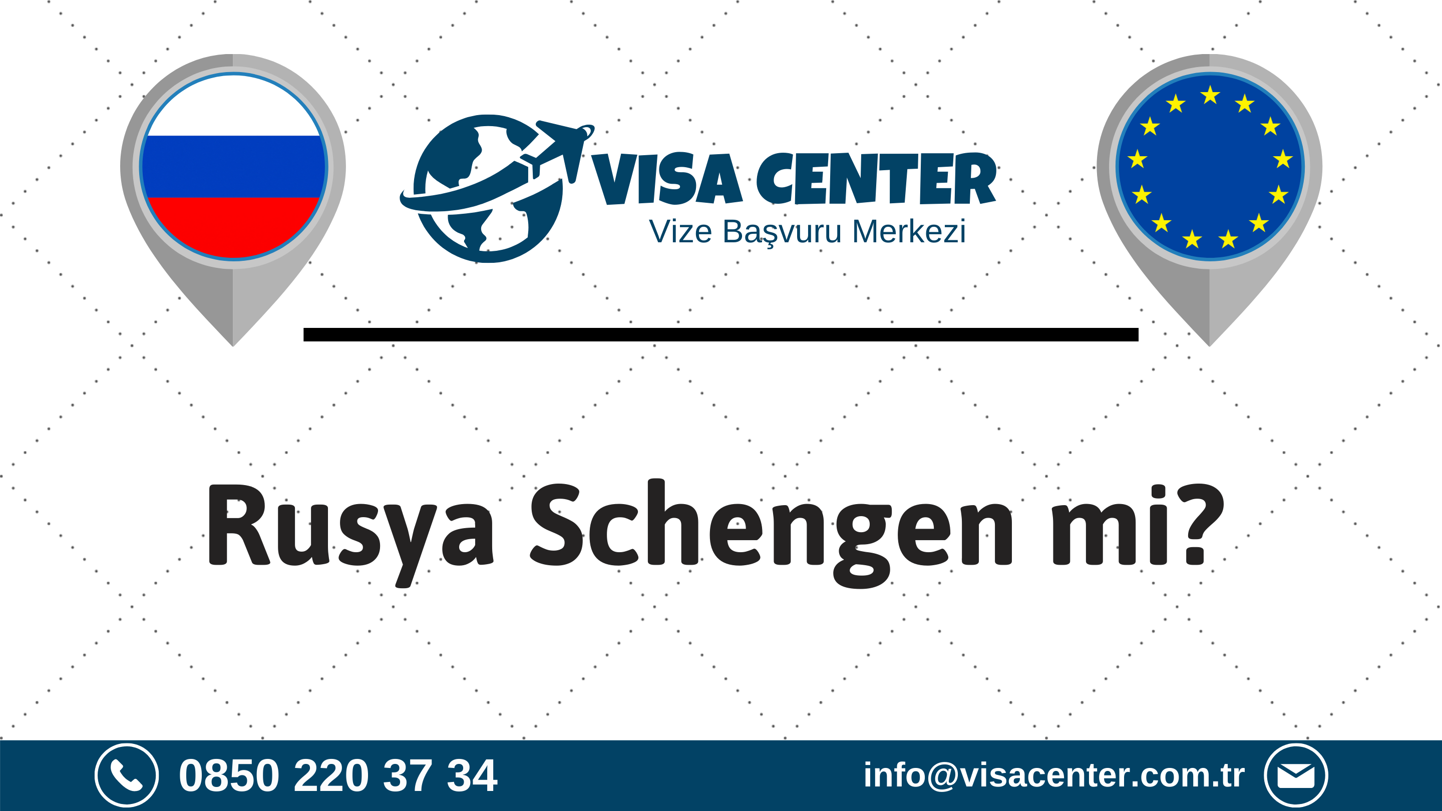 Rusya Schengen Mi