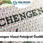 Schengen Vizesi Fotoğraf Özellikleri