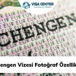 Schengen Vizesi Fotoğraf Özellikleri