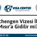 Schengen Vizesi İle Mısır'a Gidilir Mi