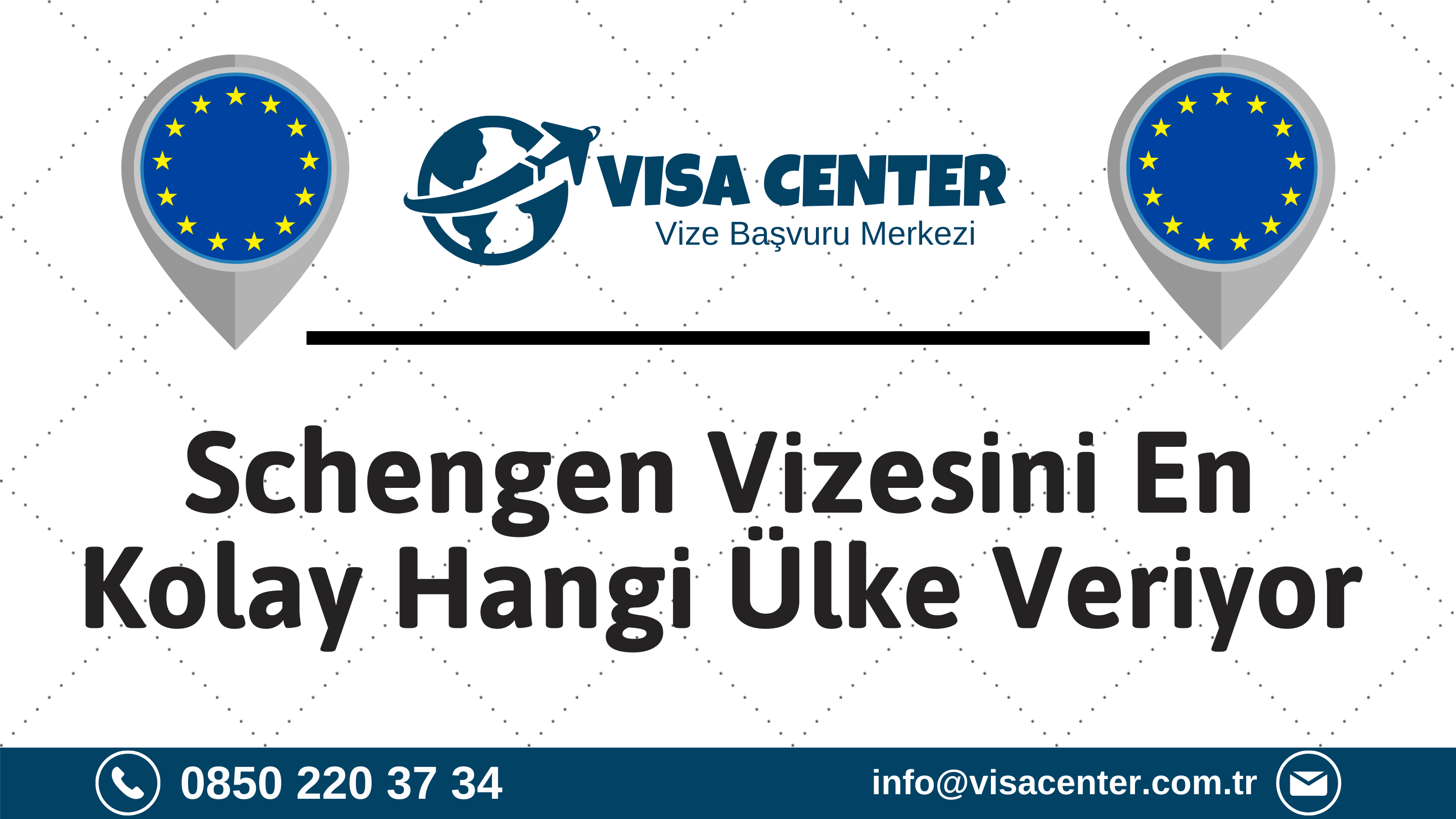 Schengen Vizesini En Kolay Hangi Ülke Veriyor