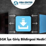 SGK İşe Giriş Bildirgesi Nedir? 3 – sgk ise giris bildirgesi nedir