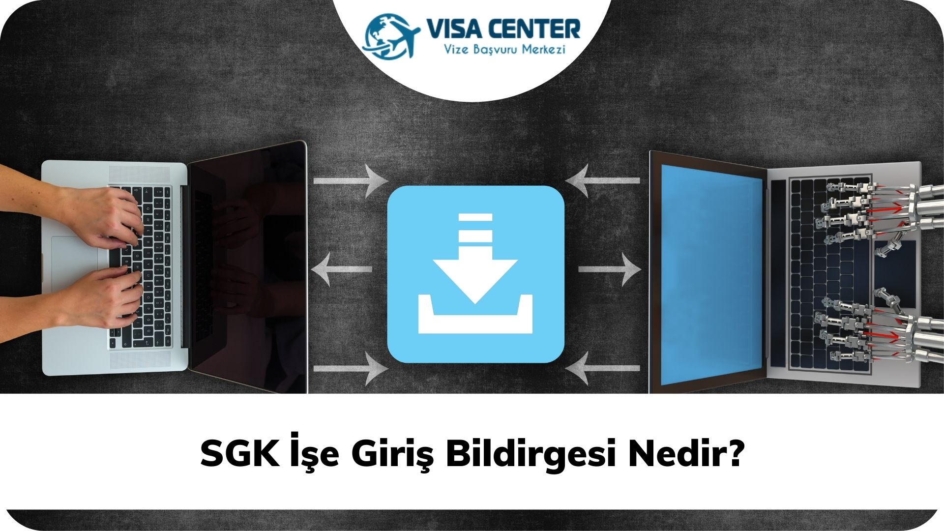 SGK İşe Giriş Bildirgesi Nedir? 1 – sgk ise giris bildirgesi nedir