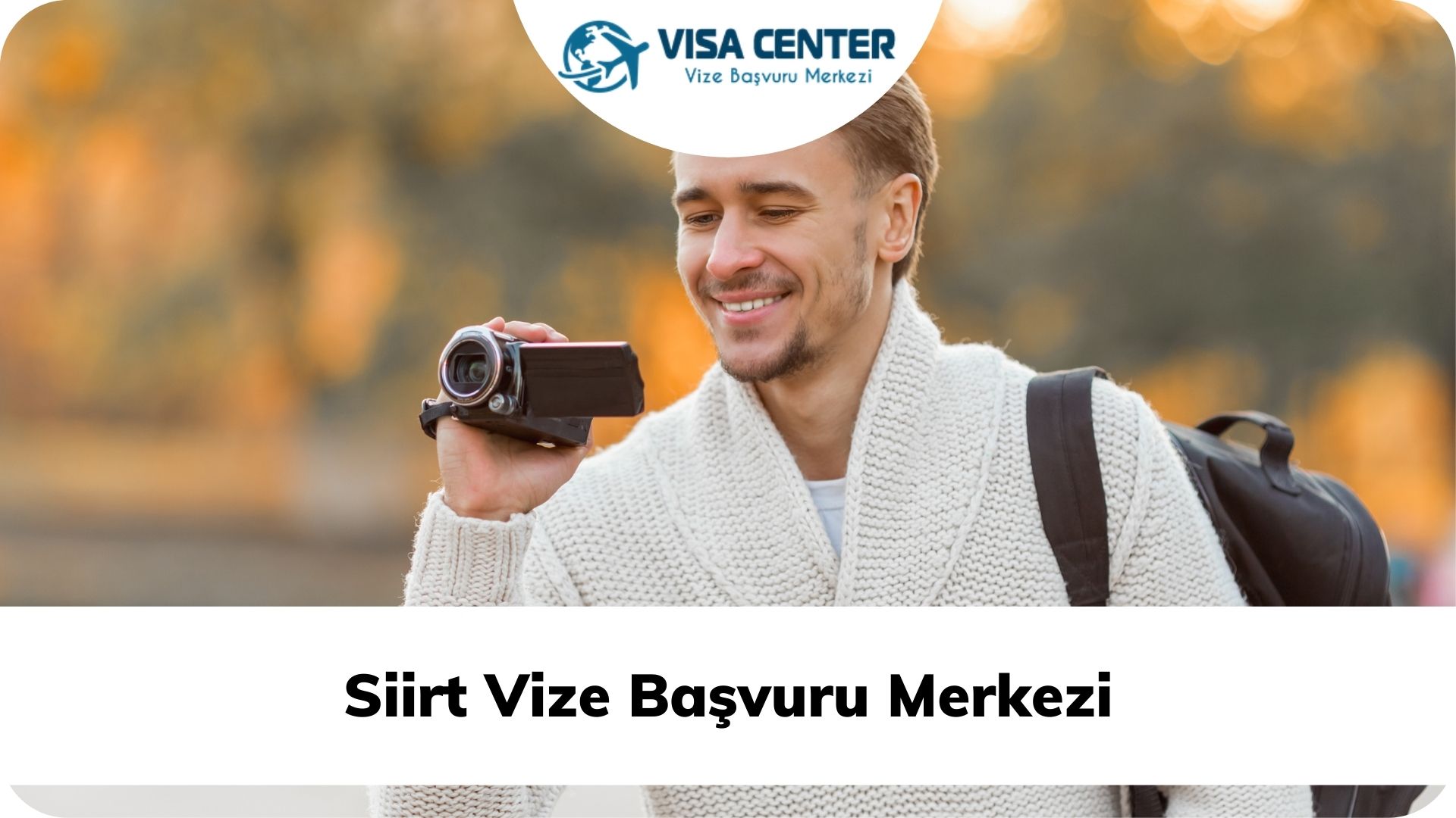 Siirt Vize Başvuru Merkezi