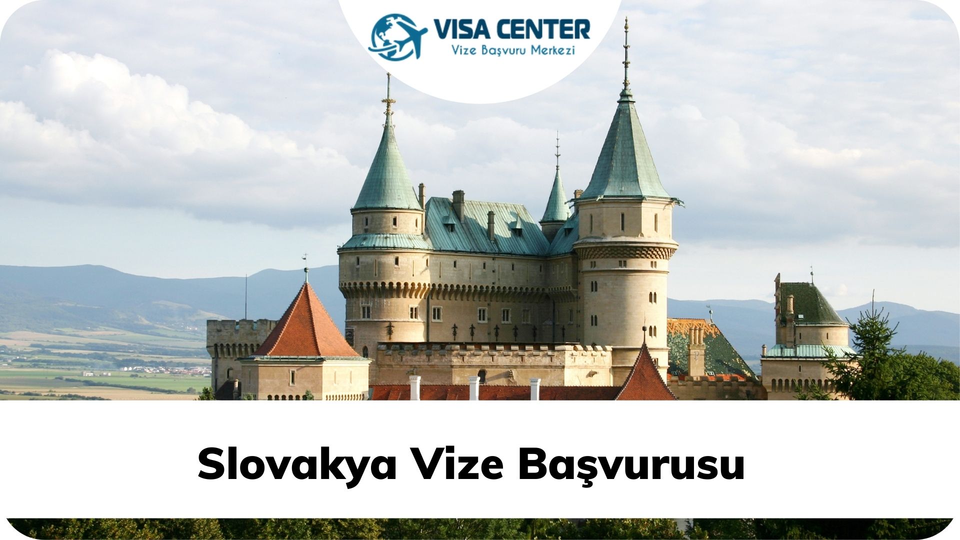 Slovakya Vize Başvurusu