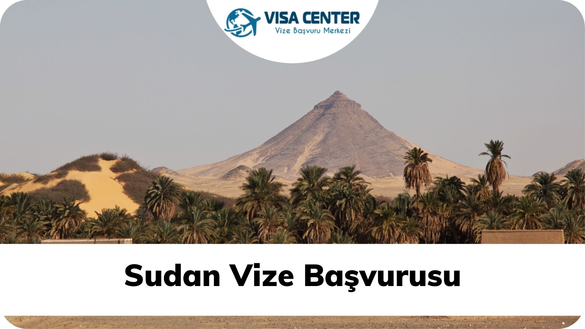 Sudan Vize Başvurusu