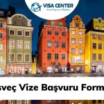 İsveç Vize Başvuru Formu