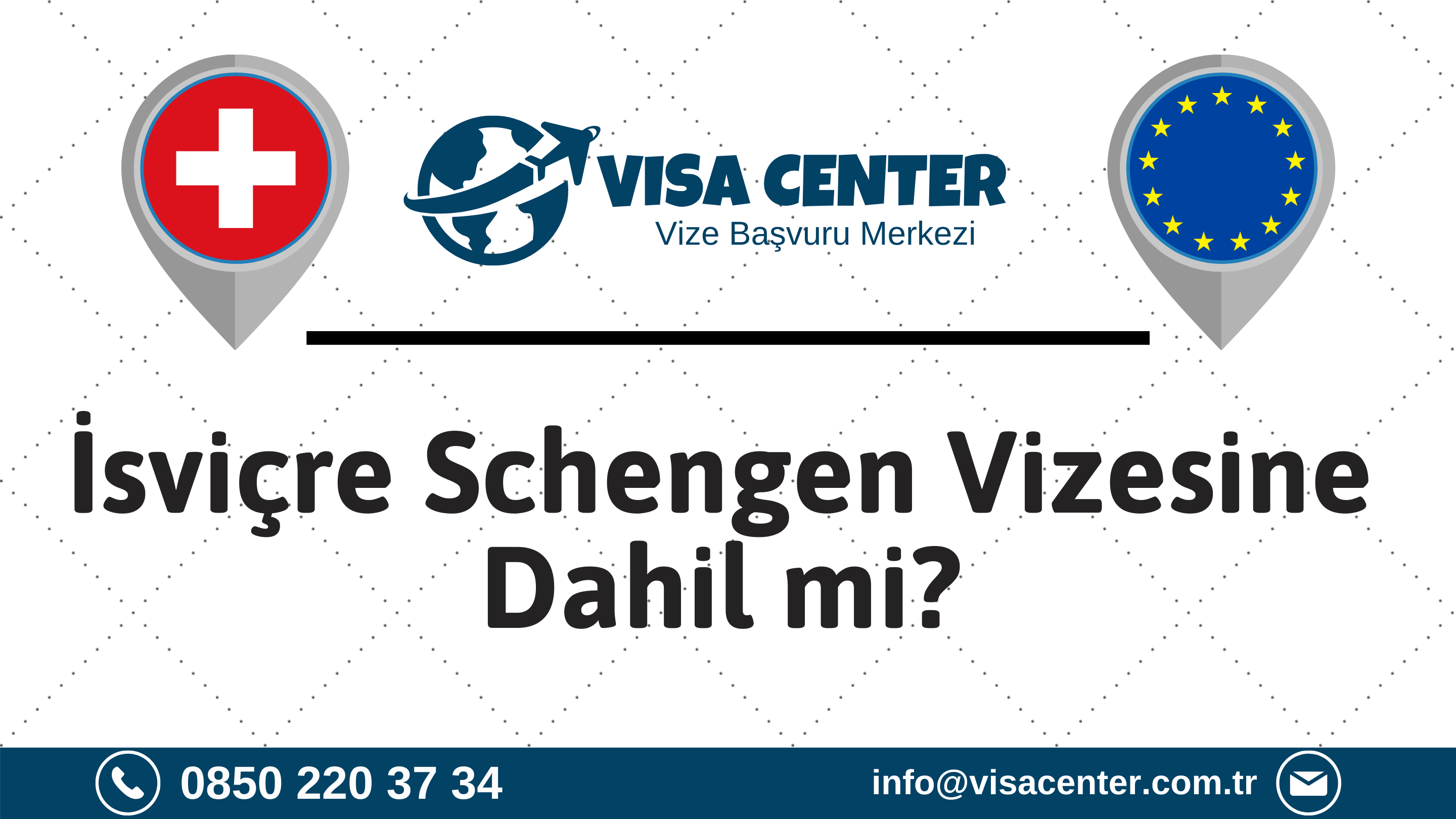 İsviçre Schengen Vizesine Dahil Mi