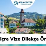 İsviçre Vize Dilekçe Örneği