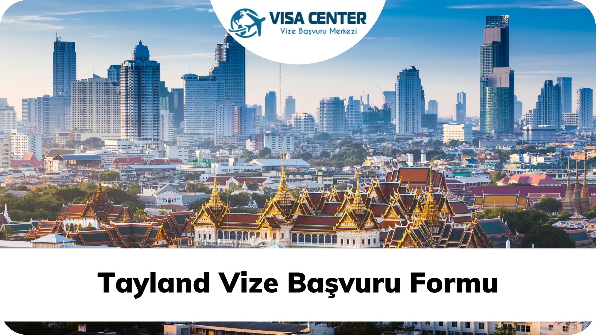 Tayland Vize Başvuru Formu