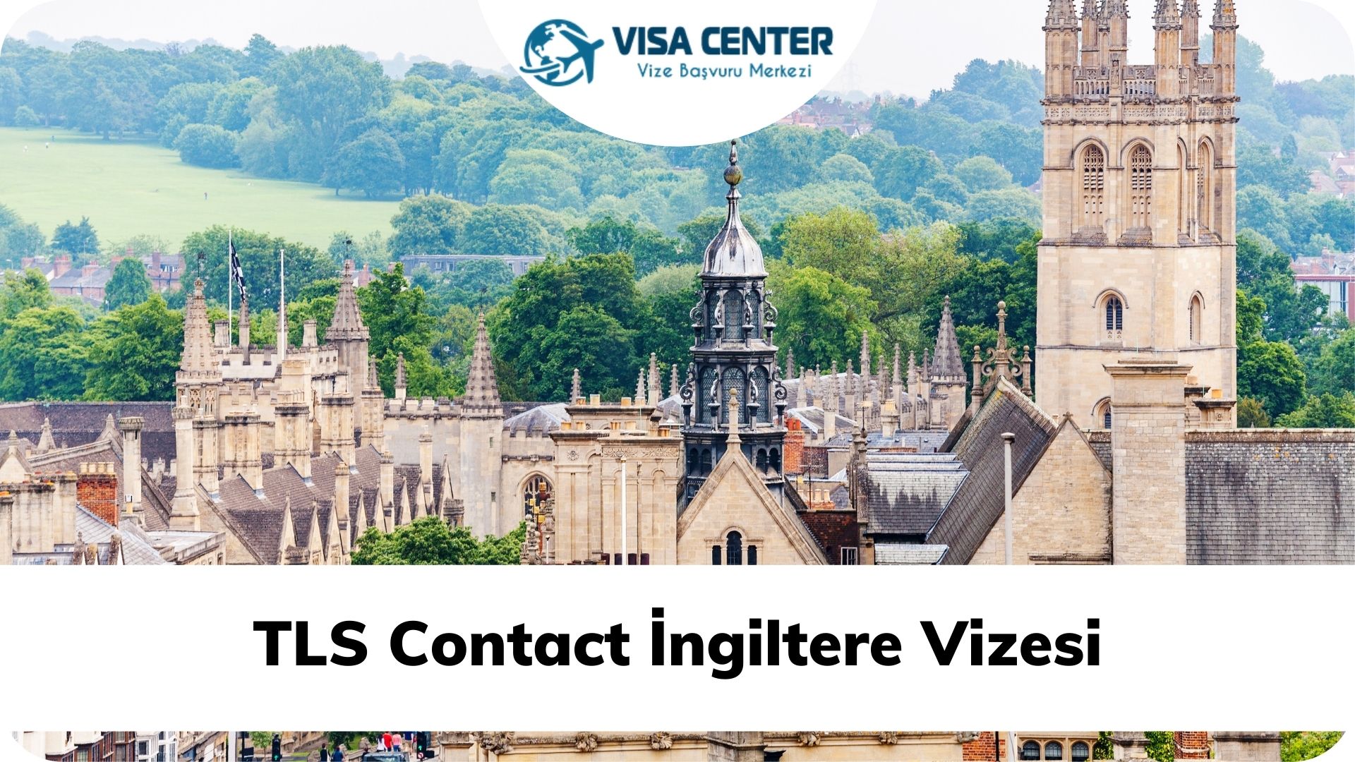 TLScontact İngiltere Vizesi