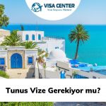 Tunus Vize Gerekiyor mu?