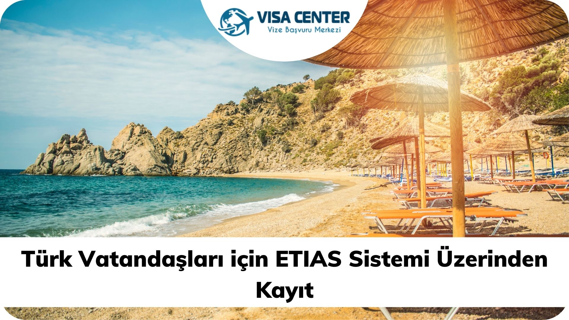 Türk Vatandaşları için ETIAS Sistemi Üzerinden Kayıt