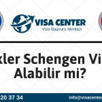 Türkler Schengen Vizesi Alabilir Mi