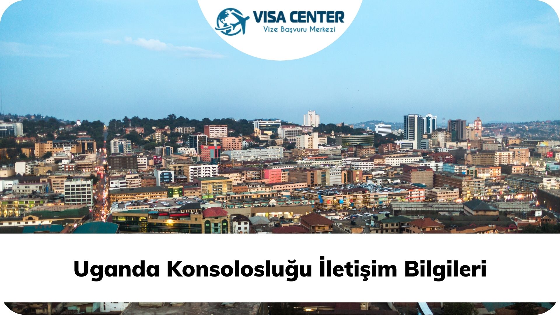 Uganda Konsolosluğu İletişim Bilgileri