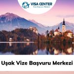 Uşak Vize Başvuru Merkezi