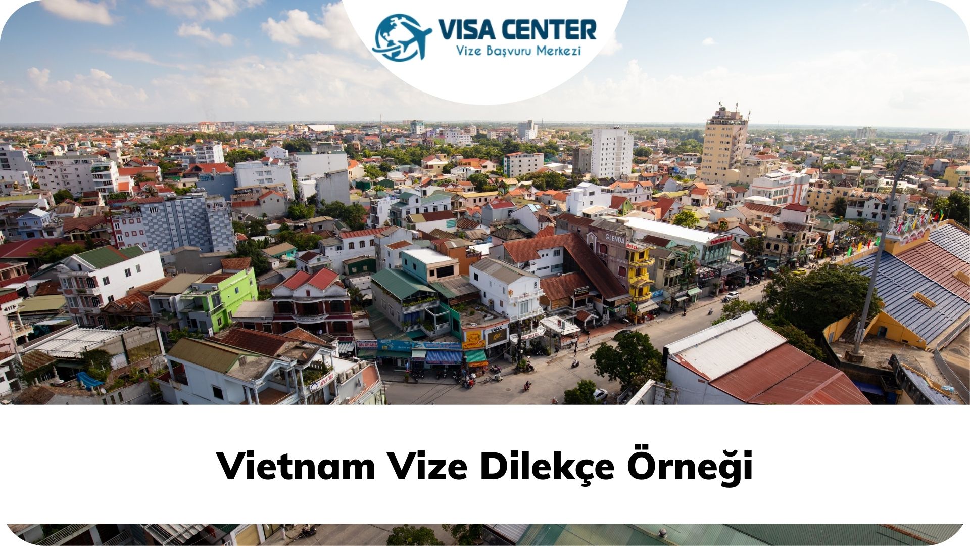 Vietnam Vize Dilekçe Örneği