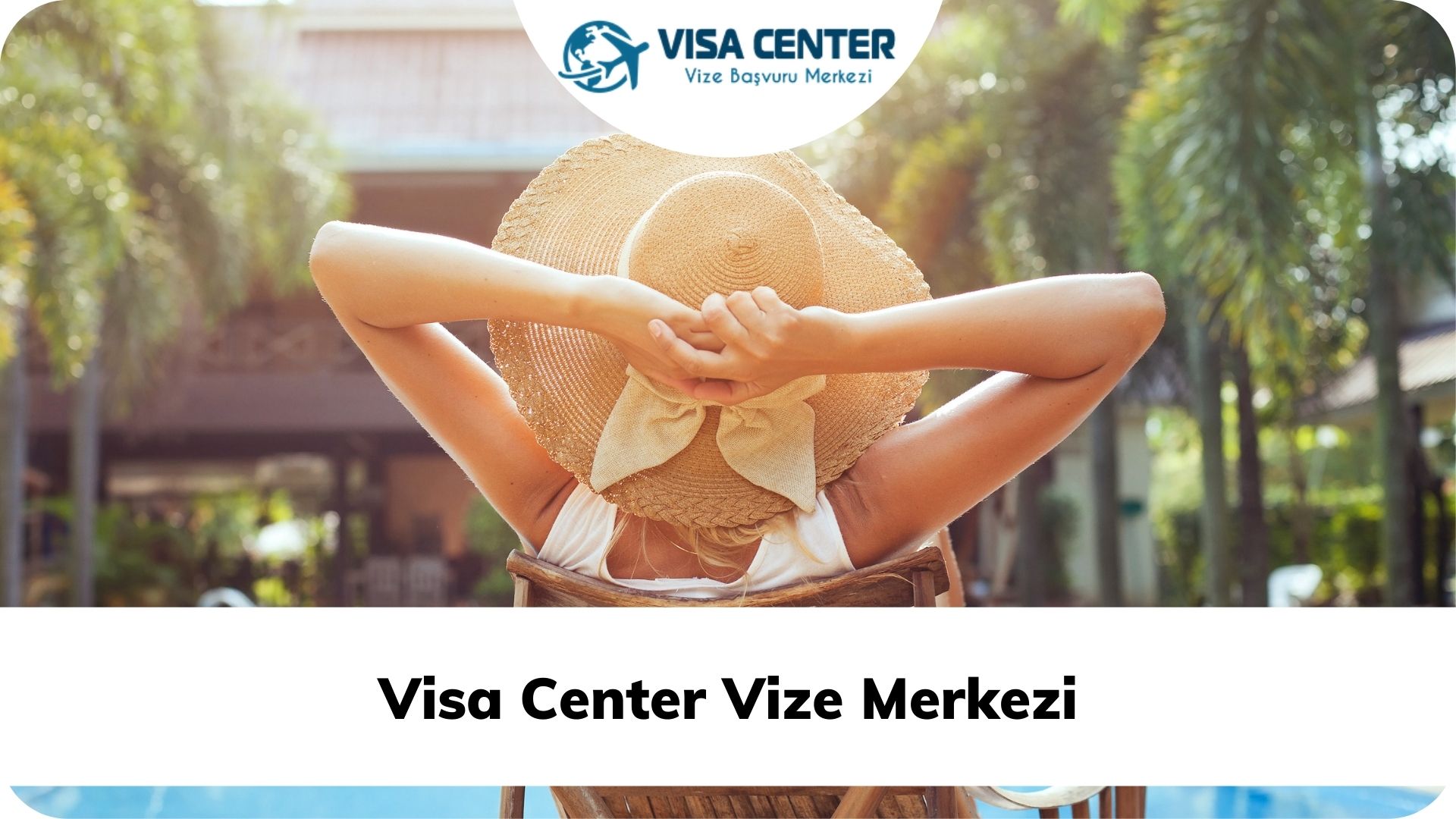 Visa Center Vize Merkezi