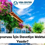 Vize Başvurusu İçin Davetiye Mektubu Nasıl Yazılır?