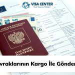 Vize Evraklarının Kargo ile gönderilmesi