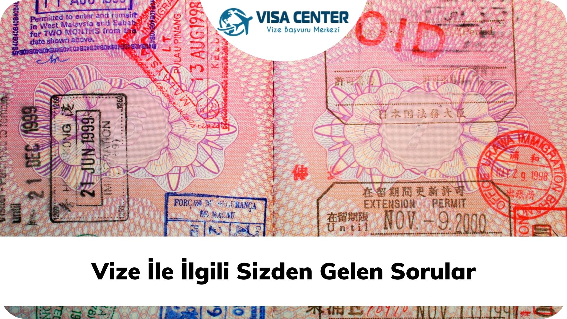 Vize ile ilgili sizden gelen sorular 1 – vize ile ilgili sizden gelen sorular