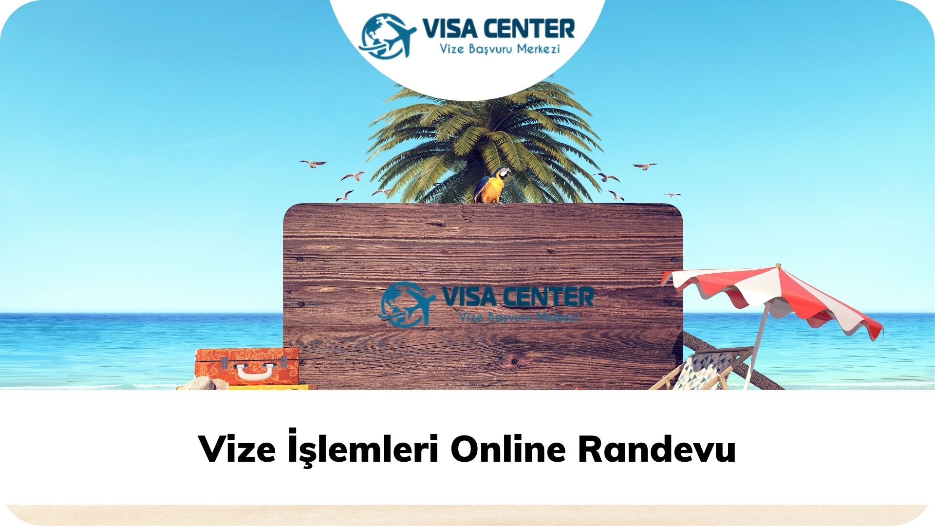 Vize İşlemleri Online Randevu.