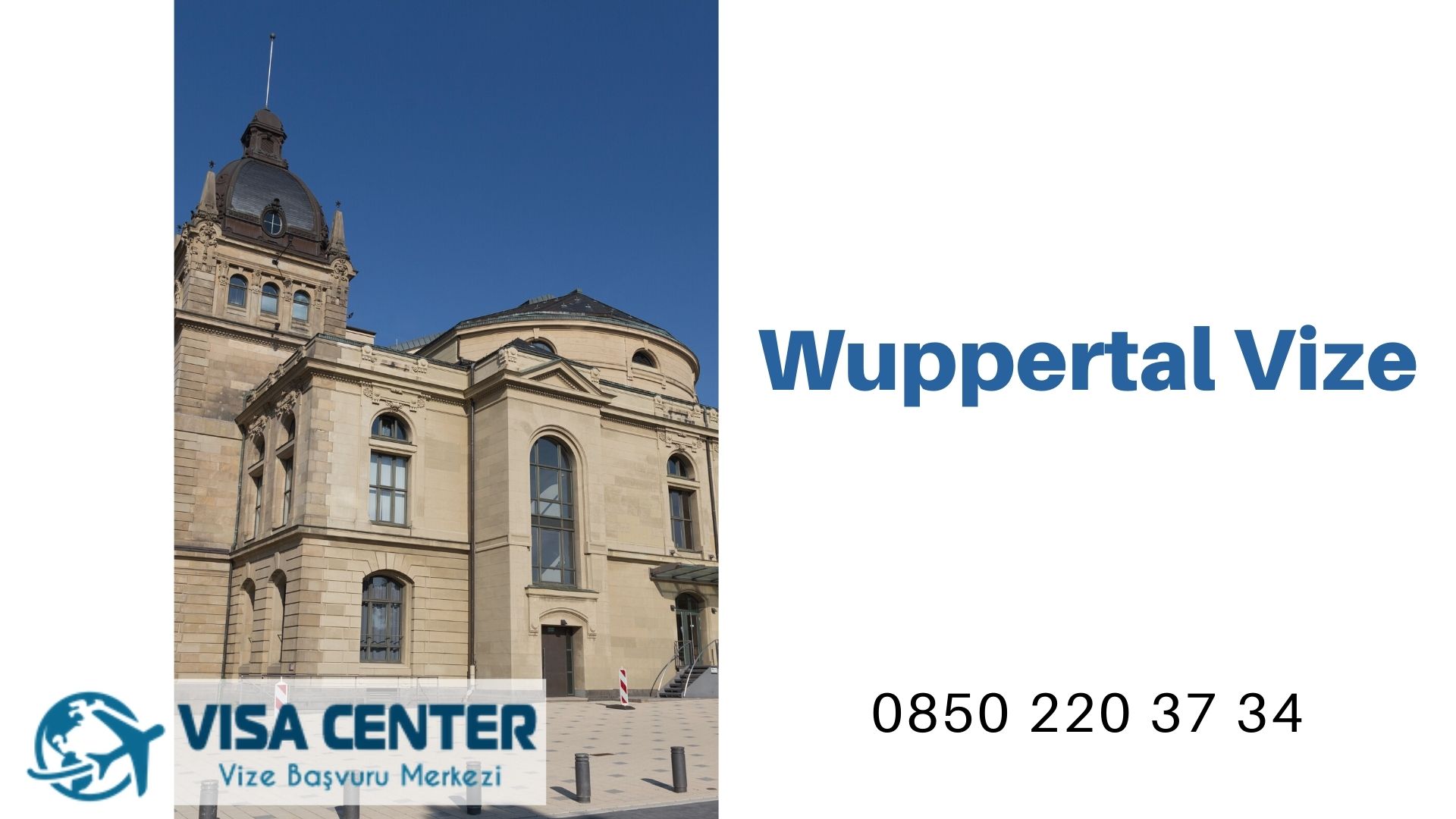 Almanya Wuppertal Vize Başvurusu