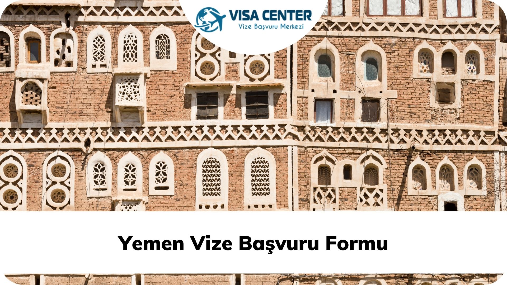 Yemen Vize Başvuru Formu